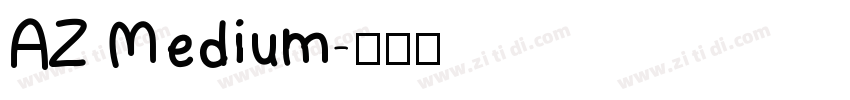 AZ Medium字体转换